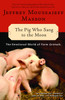 The Pig Who Sang to the Moon: The Emotional World of Farm Animals - ISBN: 9780345452825