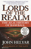 The Lords of the Realm: The Real History of Baseball - ISBN: 9780345465245