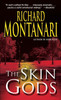 The Skin Gods: A Novel - ISBN: 9780345470980