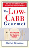 The Low-Carb Gourmet: A Cookbook for Hungry Dieters - ISBN: 9780345471765