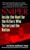 Sniper: Inside the Hunt for the Killers Who Terrorized the Nation - ISBN: 9780345476623