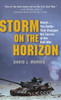Storm on the Horizon: Khafji--The Battle That Changed the Course of the Gulf War - ISBN: 9780345481535
