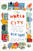 The World in a City: Traveling the Globe Through the Neighborhoods of the New New York - ISBN: 9780345487384