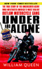 Under and Alone: The True Story of the Undercover Agent Who Infiltrated America's Most Violent Outlaw Motorcycle Gang - ISBN: 9780345487520