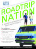 Roadtrip Nation: A Guide to Discovering Your Path in Life - ISBN: 9780345496386