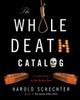 The Whole Death Catalog: A Lively Guide to the Bitter End - ISBN: 9780345499646