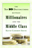 The Top 10 Distinctions Between Millionaires and the Middle Class:  - ISBN: 9780345500229
