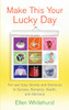 Make This Your Lucky Day: Fun and Easy Secrets and Shortcuts to Success, Romance, Health, and Harmony - ISBN: 9780345500540