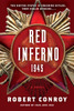 Red Inferno: 1945: A Novel - ISBN: 9780345506061