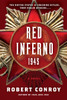 Red Inferno: 1945: A Novel - ISBN: 9780345506061