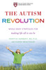 The Autism Revolution: Whole-Body Strategies for Making Life All It Can Be - ISBN: 9780345527196