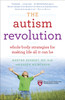 The Autism Revolution: Whole-Body Strategies for Making Life All It Can Be - ISBN: 9780345527202