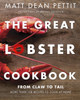 The Great Lobster Cookbook: More than 100 recipes to cook at home - ISBN: 9780449016282