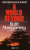 A World Beyond: The First Eyewitness Account of the Hereafter from the World-Famous Psychic Arthur Ford - ISBN: 9780449208328