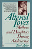Altered Loves: Mothers and Daughters During Adolescence - ISBN: 9780449906316