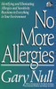 No More Allergies: Identifying and Eliminating Allergies and Sensitivity Reactions to Everything in Your Environment - ISBN: 9780679743101