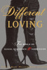 Different Loving: A Complete Exploration of the World of Sexual Dominance and Submission - ISBN: 9780679769569