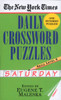 The New York Times Daily Crossword Puzzles: Saturday, Volume 1: Skill Level 6 - ISBN: 9780804115841