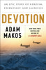 Devotion: An Epic Story of Heroism, Friendship, and Sacrifice - ISBN: 9780804176583