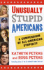 Unusually Stupid Americans: A Compendium of All-American Stupidity - ISBN: 9780812970821