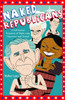 Naked Republicans: A Full-frontal Exposure of Right-wing Hypocrisy and Greed - ISBN: 9780812976915