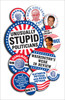 Unusually Stupid Politicians: Washington's Weak in Review - ISBN: 9780812977516