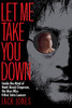 Let Me Take You Down: Inside the Mind of Mark David Chapman, the Man Who Killed John Lennon - ISBN: 9780812991703
