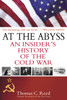 At the Abyss: An Insider's History of the Cold War - ISBN: 9780891418375