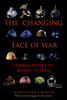 The Changing Face of War: Combat from the Marne to Iraq - ISBN: 9780891419020