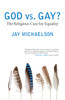 God vs. Gay?: The Religious Case for Equality - ISBN: 9780807001479