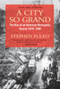 A City So Grand: The Rise of an American Metropolis, Boston 1850-1900 - ISBN: 9780807001493