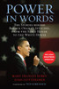 Power in Words: The Stories behind Barack Obama's Speeches, from the State House to the White House - ISBN: 9780807001691