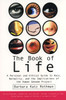 The Book of Life: A Personal and Ethical Guide to Race, Normality and the Human Gene Study - ISBN: 9780807004517