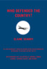 Who Defended The Country?: A New Democracy Forum on Authoritarian versus Democratic Approaches to National Defense on 9/11 - ISBN: 9780807004579