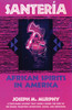 Santeria: African Spirits in America - ISBN: 9780807010211