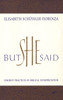 But She Said: Feminist Practices of Biblical Interpretation - ISBN: 9780807012154