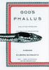 God's Phallus: And Other Problems for Men and Monotheism - ISBN: 9780807012253