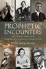 Prophetic Encounters: Religion and the American Radical Tradition - ISBN: 9780807013175