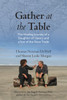Gather at the Table: The Healing Journey of a Daughter of Slavery and a Son of the Slave Trade - ISBN: 9780807014417