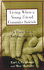 Living When a Young Friend Commits Suicide:  - ISBN: 9780807025031