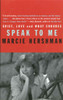 Speak to Me: Grief, Love and What Endures - ISBN: 9780807028155