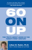 60 On Up: The Truth about Aging in the Twenty-first Century - ISBN: 9780807029299