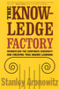 The Knowledge Factory: Dismantling the Corporate University and Creating True Higher Learning - ISBN: 9780807031230