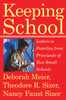 Keeping School: Letters to Families from Principals of Two Small Schools - ISBN: 9780807032657