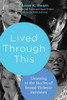 Lived Through This: Listening to the Stories of Sexual Violence Survivors - ISBN: 9780807033364