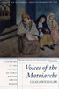 Voices of the Matriarchs: Listening to the Prayers of Early Modern Jewish Women - ISBN: 9780807036174