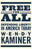 Free for All: Defending Liberty in America Today - ISBN: 9780807044117