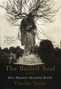 The Buried Soul: How Humans Invented Death - ISBN: 9780807046678