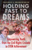 Holding Fast to Dreams: Empowering Youth from the Civil Rights Crusade to STEM Achievement - ISBN: 9780807052440