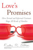 Love's Promises: How Formal and Informal Contracts Shape All Kinds of Families - ISBN: 9780807059401